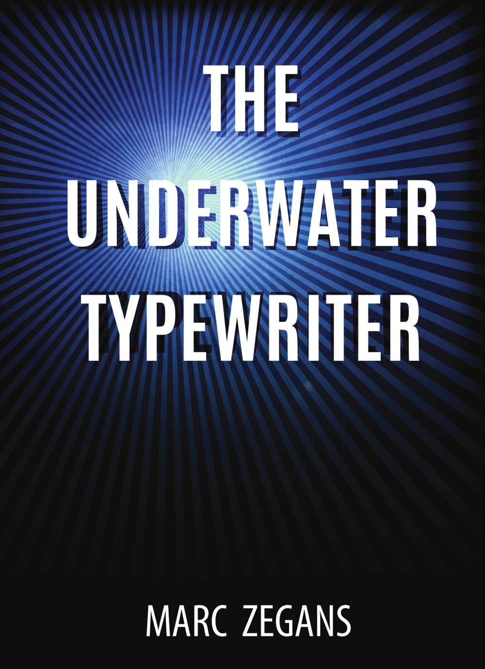 marc_zegans-the_underwater_typewriter-front_cover